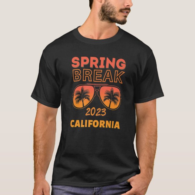 Spring Break California 2023 Sunglasses Beach Vaca T-Shirt (Front)