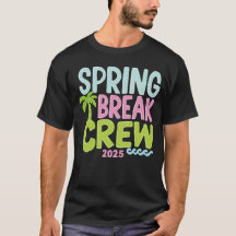 Spring Break Crew 2025 – Fun Beach Party Design