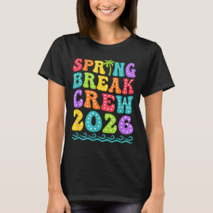 Spring break crew 2026 matching family group T-Shirt