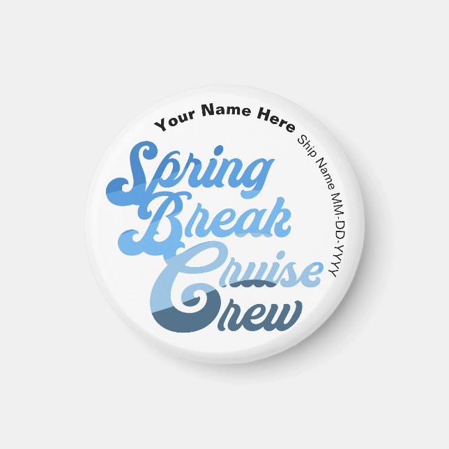 Spring Break Cruise Crew Magnet (Front)