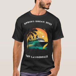 Spring Break Cruise Fort Lauderdale Florida 2023 T-Shirt