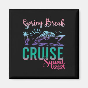 Spring Break Cruise Squad 2025 Family Trip Vacatio Magnet