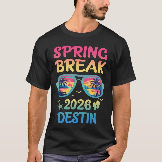 Spring Break Destin 2026 Vacation Trip Sunglasses T-Shirt (Front)