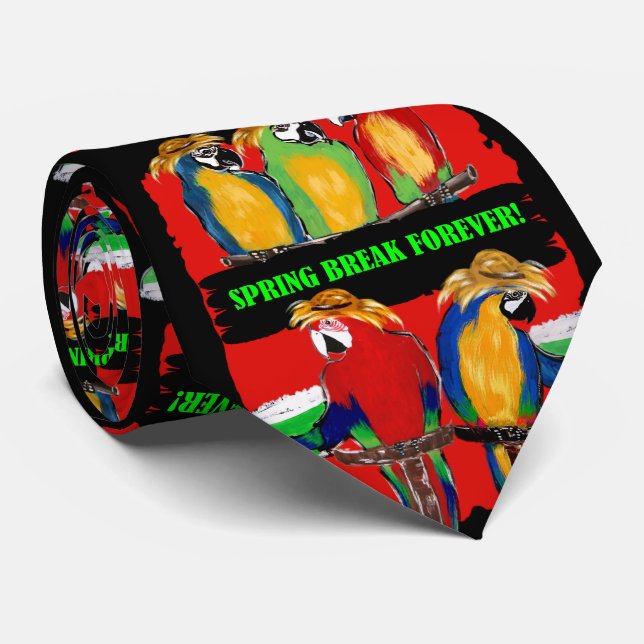 SPRING BREAK FOREVER PARROTS TIE (Rolled)
