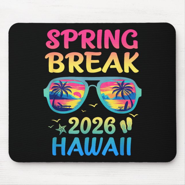 Spring Break Hawaii 2026 Vacation Trip Sungles  Mouse Pad (Front)