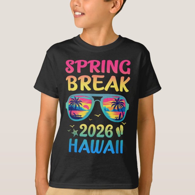Spring Break Hawaii 2026 Vacation Trip Sungles  T-Shirt (Front)