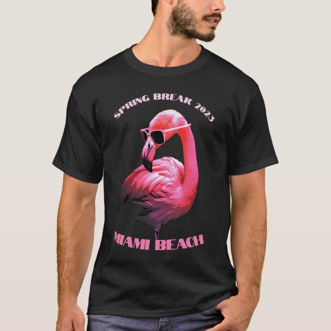 Spring Break Miami Beach Flamingo Sunglasses T-Shirt (Front)
