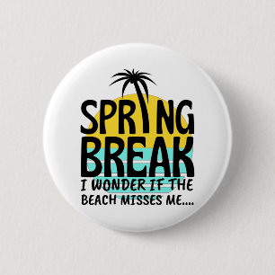 Spring Break Spring Season 2 Inch Round Button