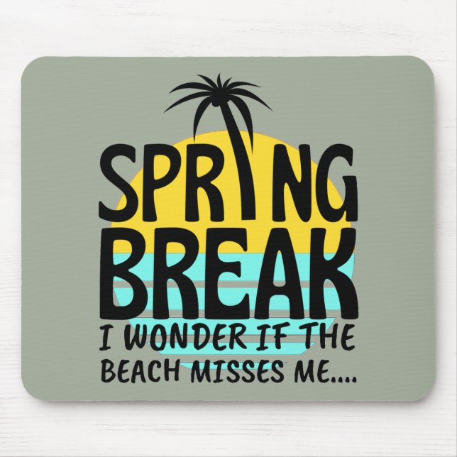 Spring Break Spring Season Mouse Pad (Front)