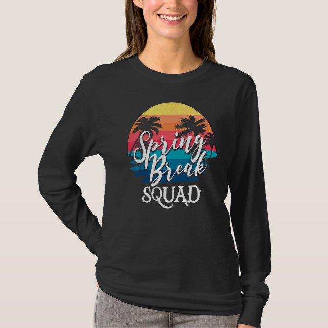 Spring Break Squad 2022 Retro Spring Break Teacher T-Shirt (Front)
