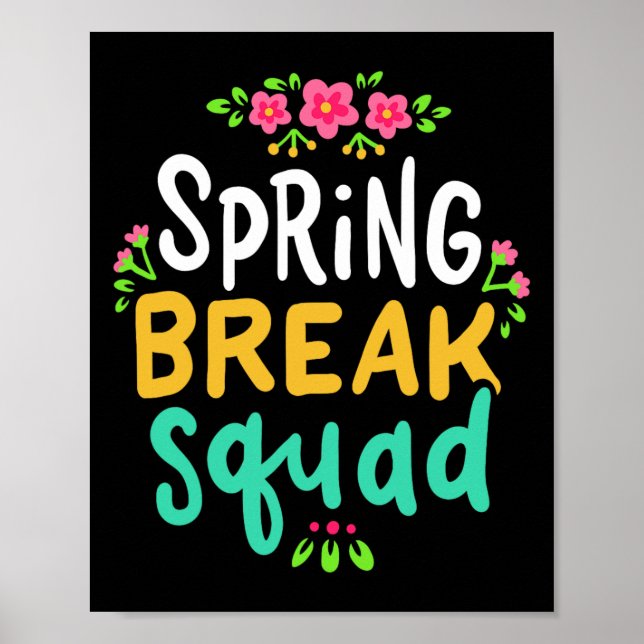 Spring Break Teacher Student Summer Vacation Holid Poster (Front)