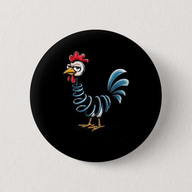 Spring Chicken Chicken On Go Stick Funny Chicken  2 Inch Round Button (Front)