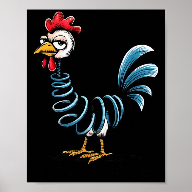 Spring Chicken Chicken On Go Stick Funny Chicken  Poster (Front)
