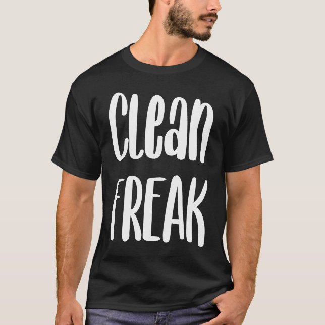 Spring Cleaning Clean Freak T-Shirt (Front)