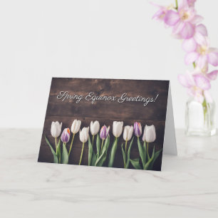 Spring Equinox with Tulips and Wood Beauty Card