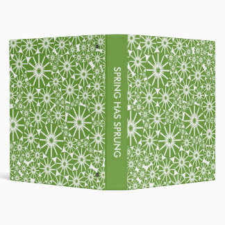 SPRING HAS SPRUNG - Avocado Green on White Binder