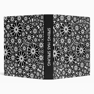 SPRING HAS SPRUNG - Black on White Binder