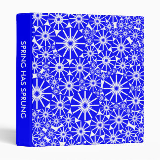 SPRING HAS SPRUNG - Blue on White Binder
