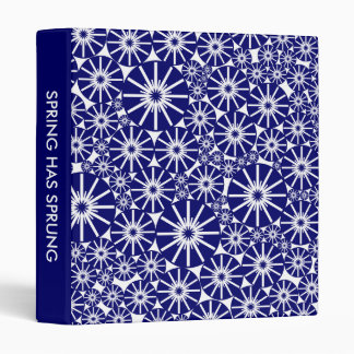 SPRING HAS SPRUNG - Dark Blue on White Binder