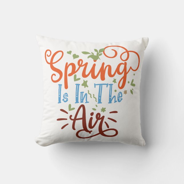 Spring Is In The Air Throw Pillow (Front)