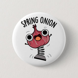 Spring Onion Funny Veggie Pun 2 Inch Round Button