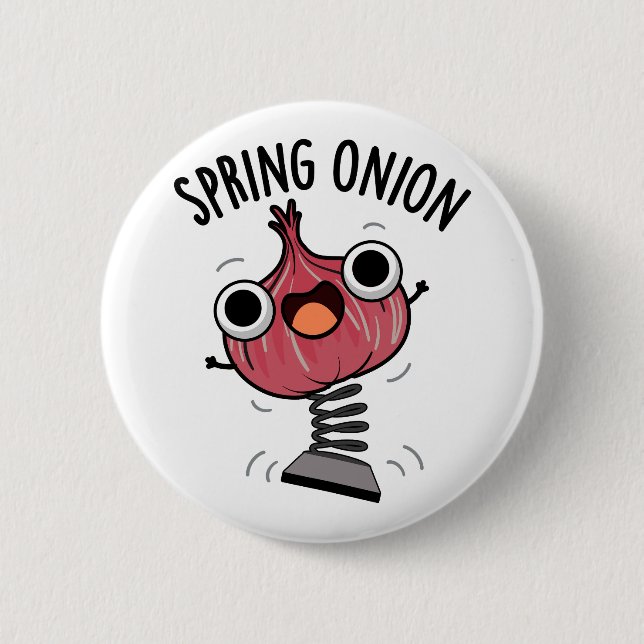 Spring Onion Funny Veggie Pun  2 Inch Round Button (Front)