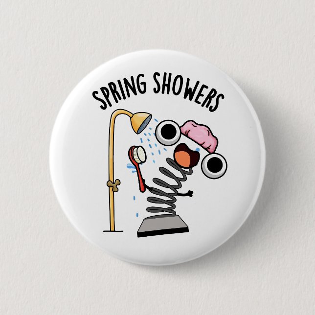 Spring Showers Funny Season Pun  2 Inch Round Button (Front)
