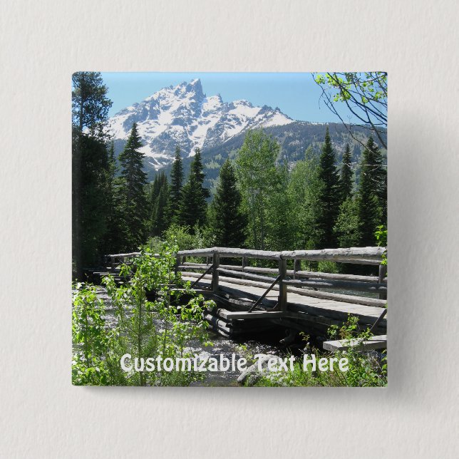 Spring Snow on Grand Tetons with Bridge over River 2 Inch Square Button (Front)