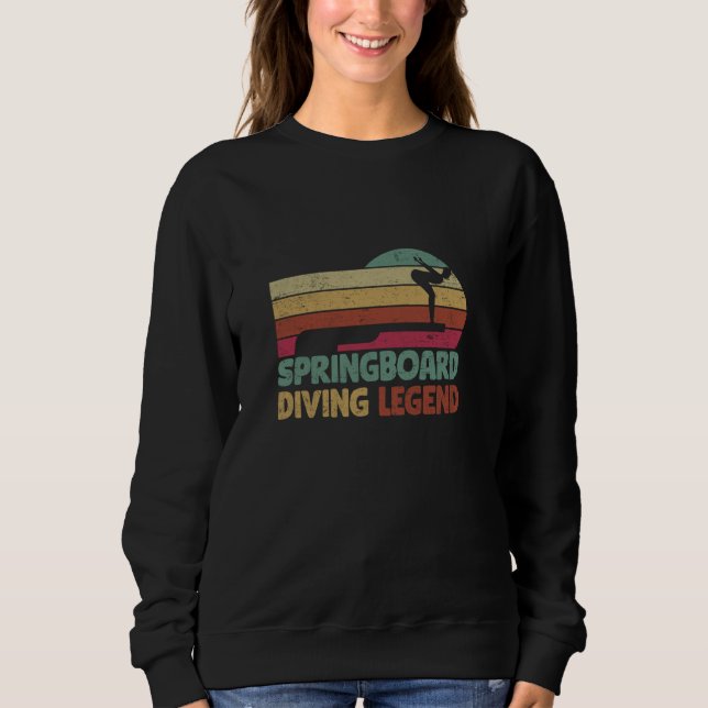 Springboard Diving Platform Diver Springboard Divi Sweatshirt (Front)