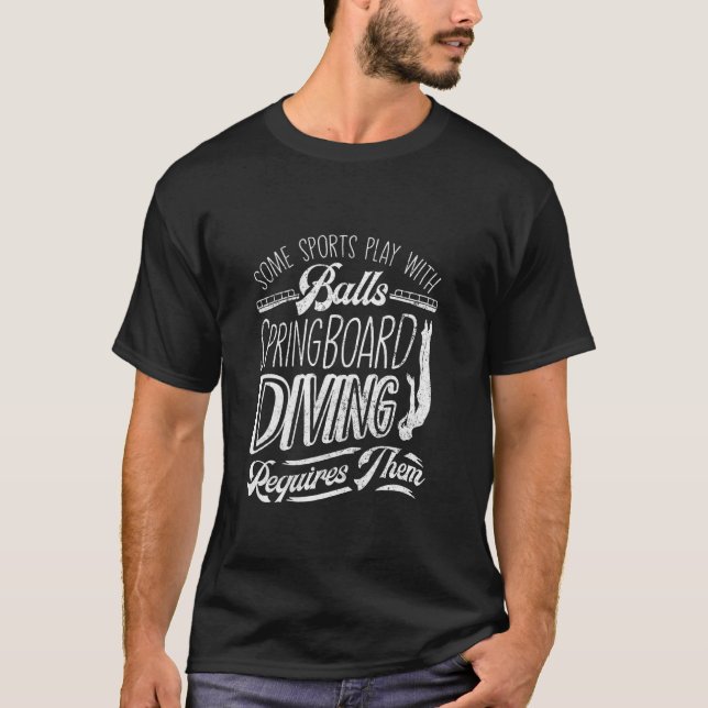 Springboard Diving Platform Diving Proud Springboa T-Shirt (Front)