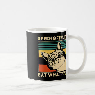 Springfield Eat What - They're Eating Dogs Cats Pe Coffee Mug