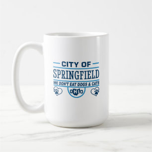 Springfield Ohio We Don't Eat Dogs and Cats Coffee Mug