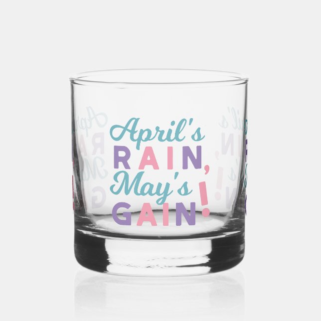Spring's Promise - 'April's Rain, May's Gain!' Whiskey Glass (Left)