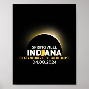 Springville Indiana In Total Solar Eclipse 2024  Poster