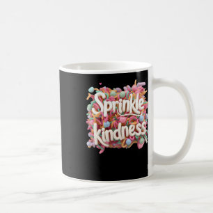 Sprinkle Kindness - 3d - Kindness S Sticker  Coffee Mug