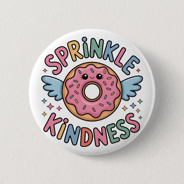 Sprinkle Kindness | Doughnut 2 Inch Round Button (Front)