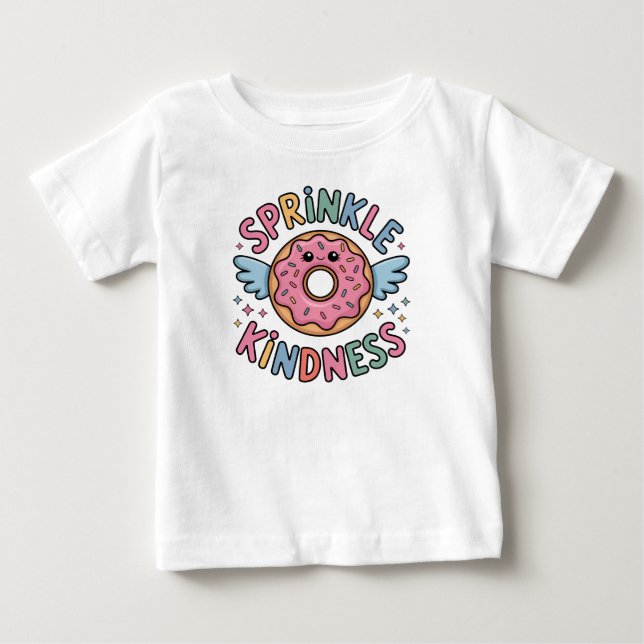 Sprinkle Kindness | Doughnut Baby T-Shirt (Front)