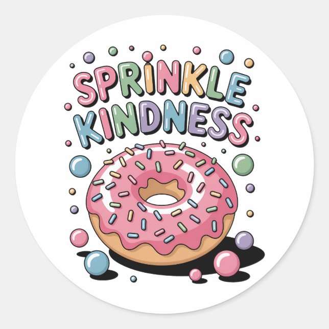 Sprinkle Kindness | Doughnut Classic Round Sticker (Front)