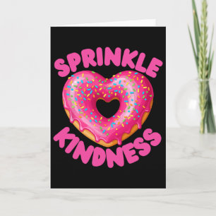 Sprinkle Kindness Heart Doughnut Boy Girl Food Don Card