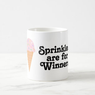 Sprinkles are for winners, Champ! Coffee Mug