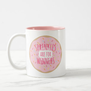Sprinkles are for Winners Funny Doughnut Mug