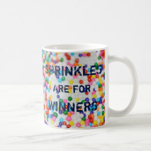 Sprinkles are for winners funny sprinkle quote coffee mug