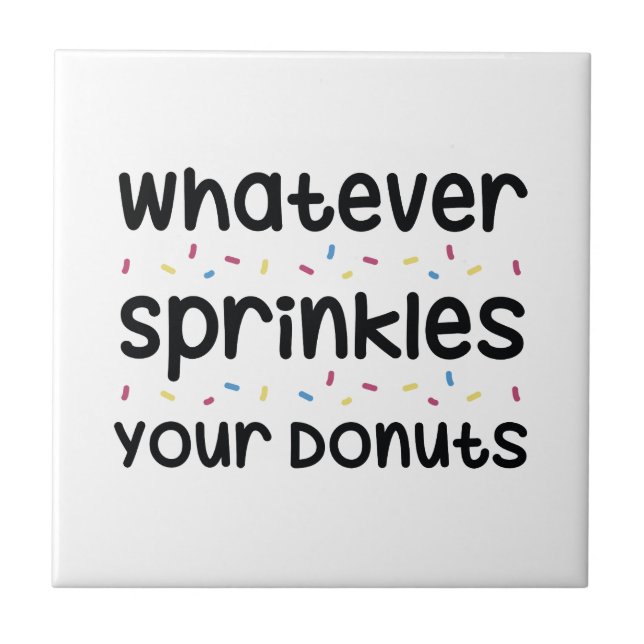 Sprinkles Your Doughnuts Tile (Front)