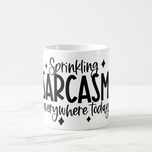 sprinkling Sarcasm typography art Coffee Mug (Center)
