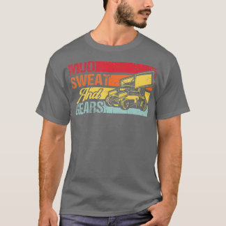 Sprint Car Racing Mud Sweat And Gears Race T-Shirt