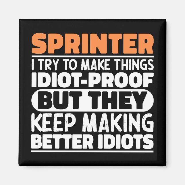 Sprinter I Try To Make Things Funny Quote Sprinter Magnet (Front)