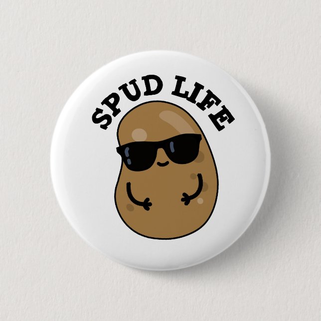 Spud Life Funny Potato Pun  2 Inch Round Button (Front)