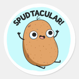 Spudtacular Funny Potato Pun  Classic Round Sticker