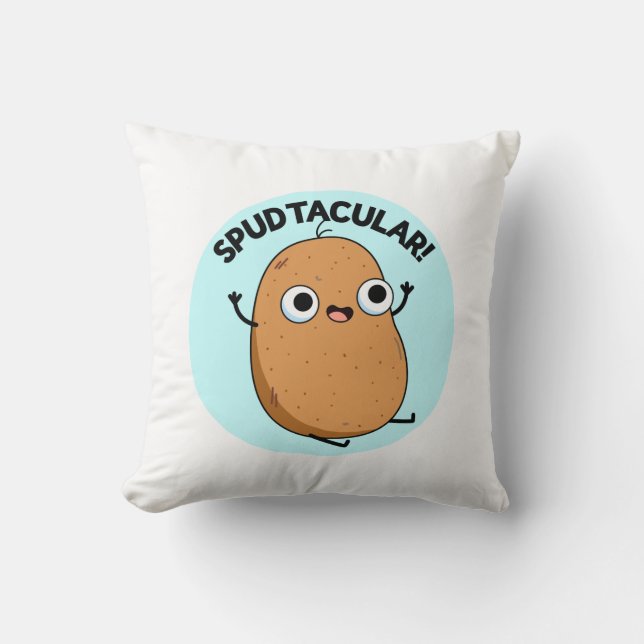Spudtacular Funny Potato Pun  Throw Pillow (Front)
