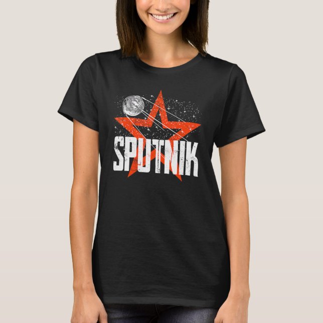 Sputnik Satellite Spacecraft Soviet Union Space Sp T-Shirt (Front)